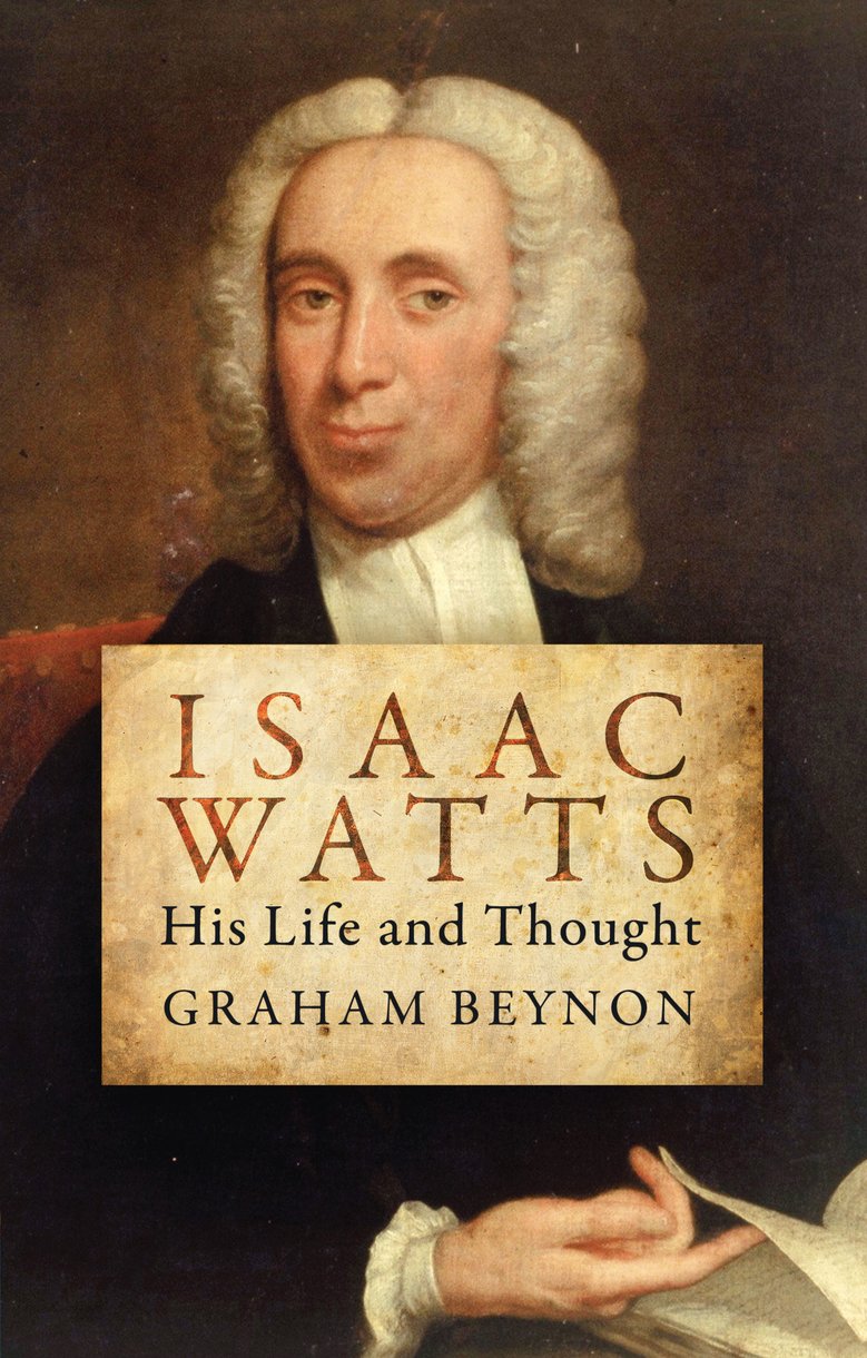 Isaac Watts By Graham Beynon (Paperback) 9781781912652