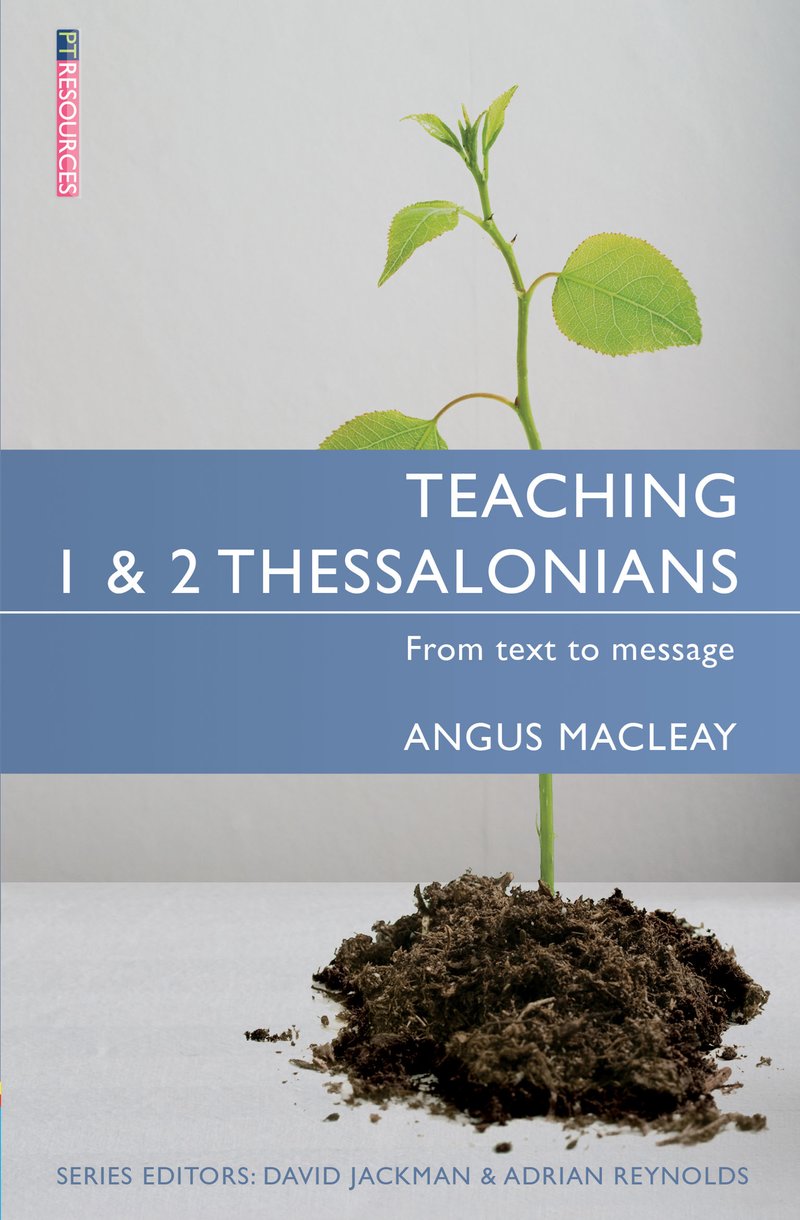 Teaching 1 & 2 Thessalonians By Angus Mac Leay (Paperback)