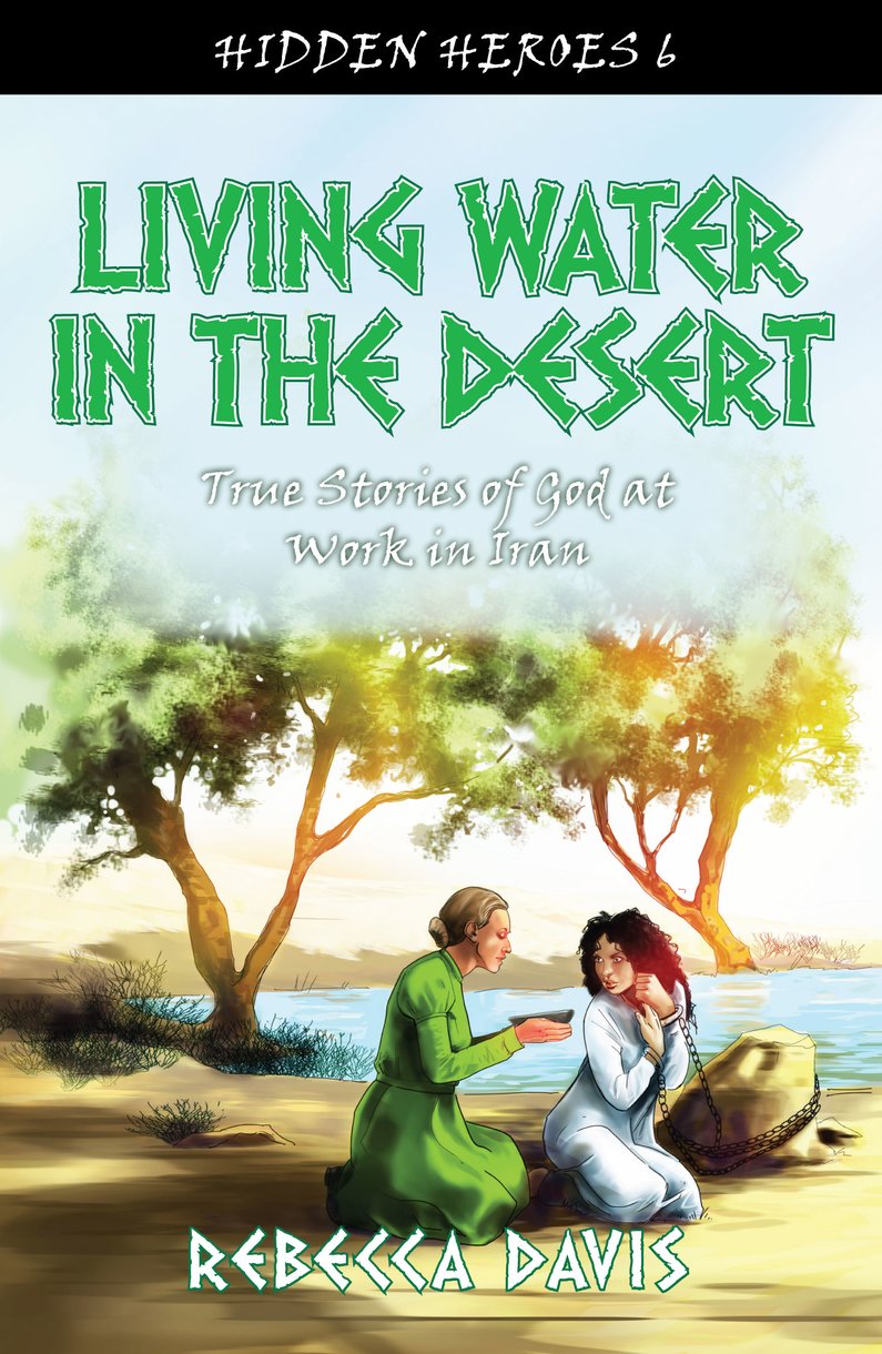 Living Water In The Desert By Rebecca Davis (Paperback) 9781781915639