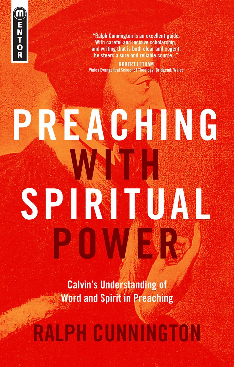 Preaching With Spiritual Power By Ralph Cunnington (Paperback)