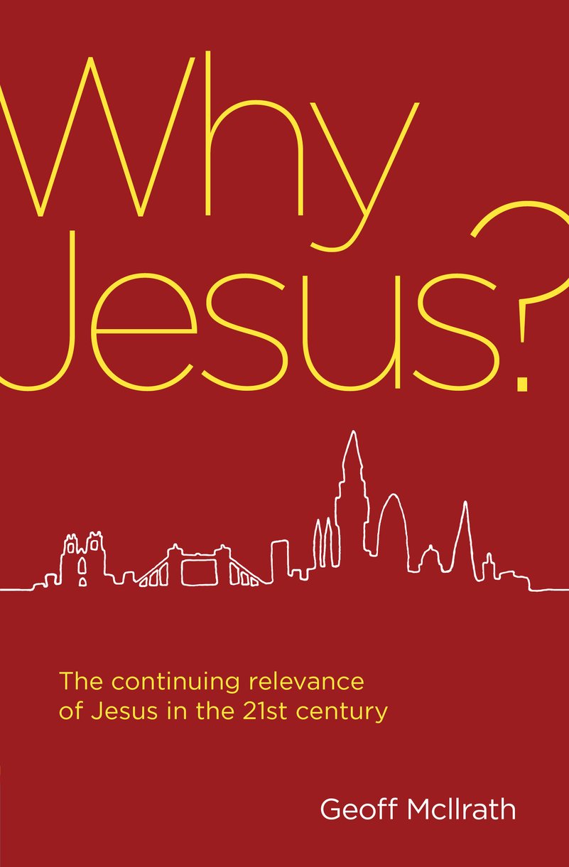 Why Jesus By Geoff Mcllrath (Paperback) 9781781917671