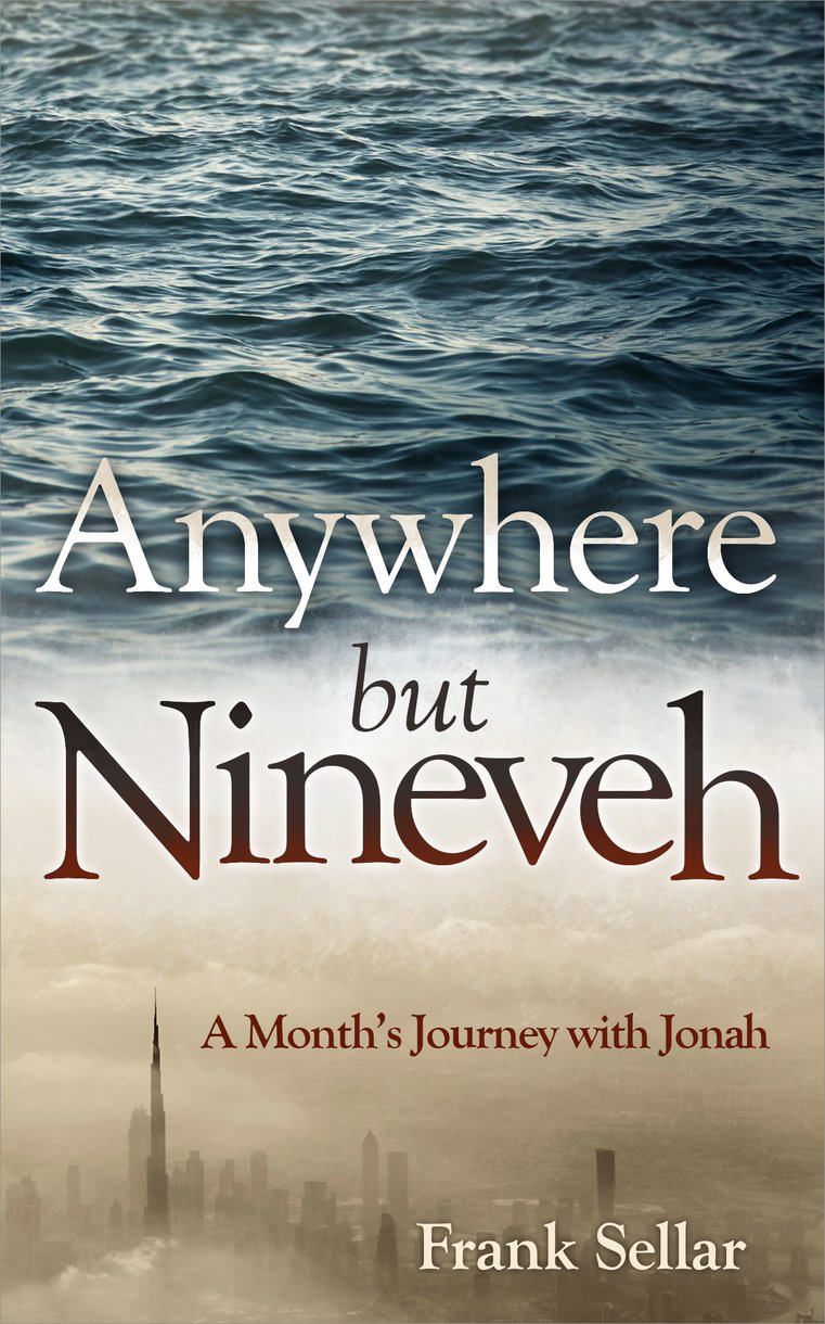 Anywhere But Nineveh By Frank Sellar (Paperback) 9781781918623