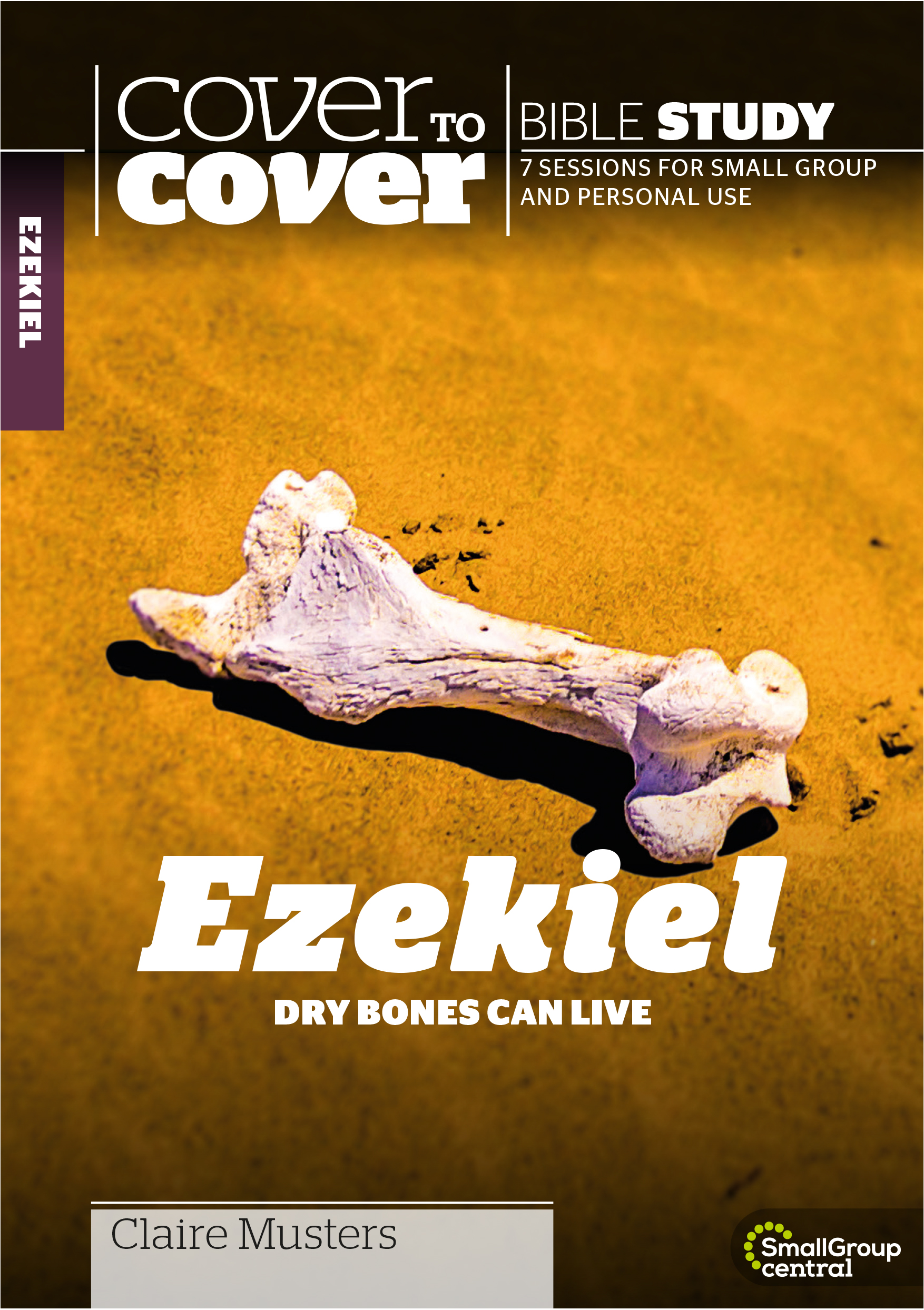 Ezekiel - Cover to Cover Study Guide By Claire Musters (Paperback)