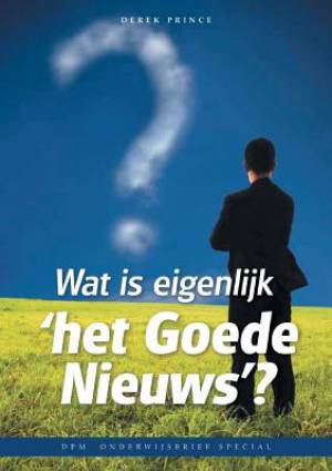 Good News of the Kingdom - Dutch By Derek Prince (Paperback)