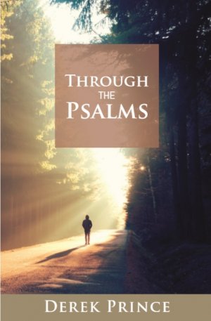 Through the Psalms By Derek Prince (Paperback) 9781782635758