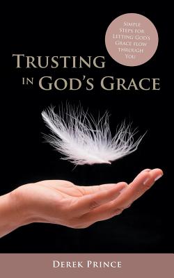 The Grace Of Yielding By Derek Prince (Paperback) 9781782635840