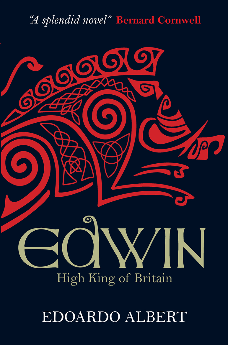 Edwin High King Of Britain By Edoardo Albert (Paperback) 9781782640332