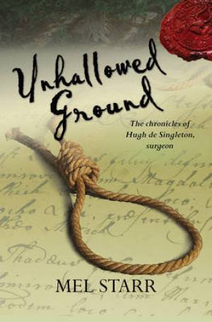 Unhallowed Ground By Mel Starr (Paperback) 9781782640837