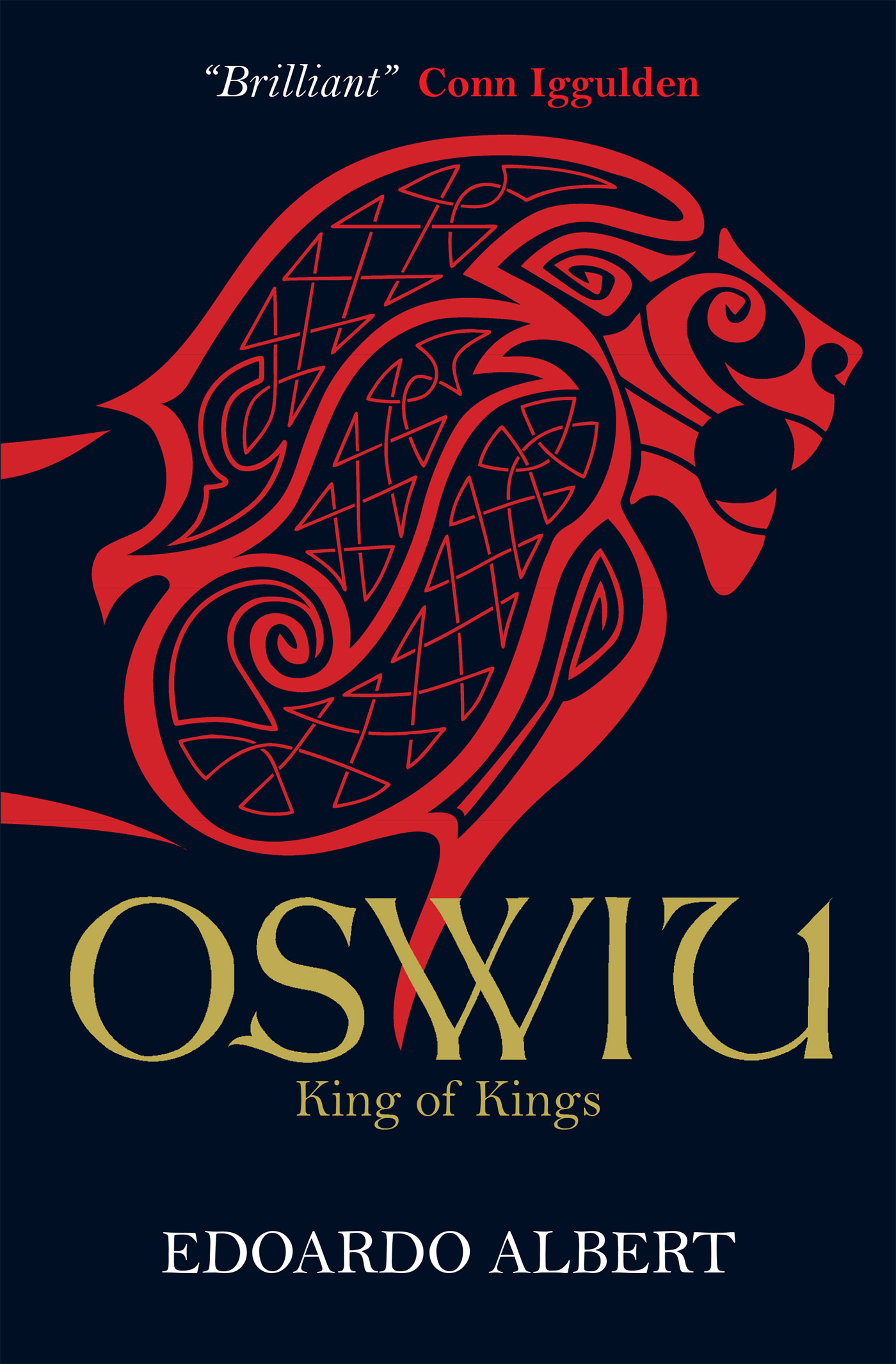 Oswiu King Of Kings By Edoardo Albert (Paperback) 9781782641186