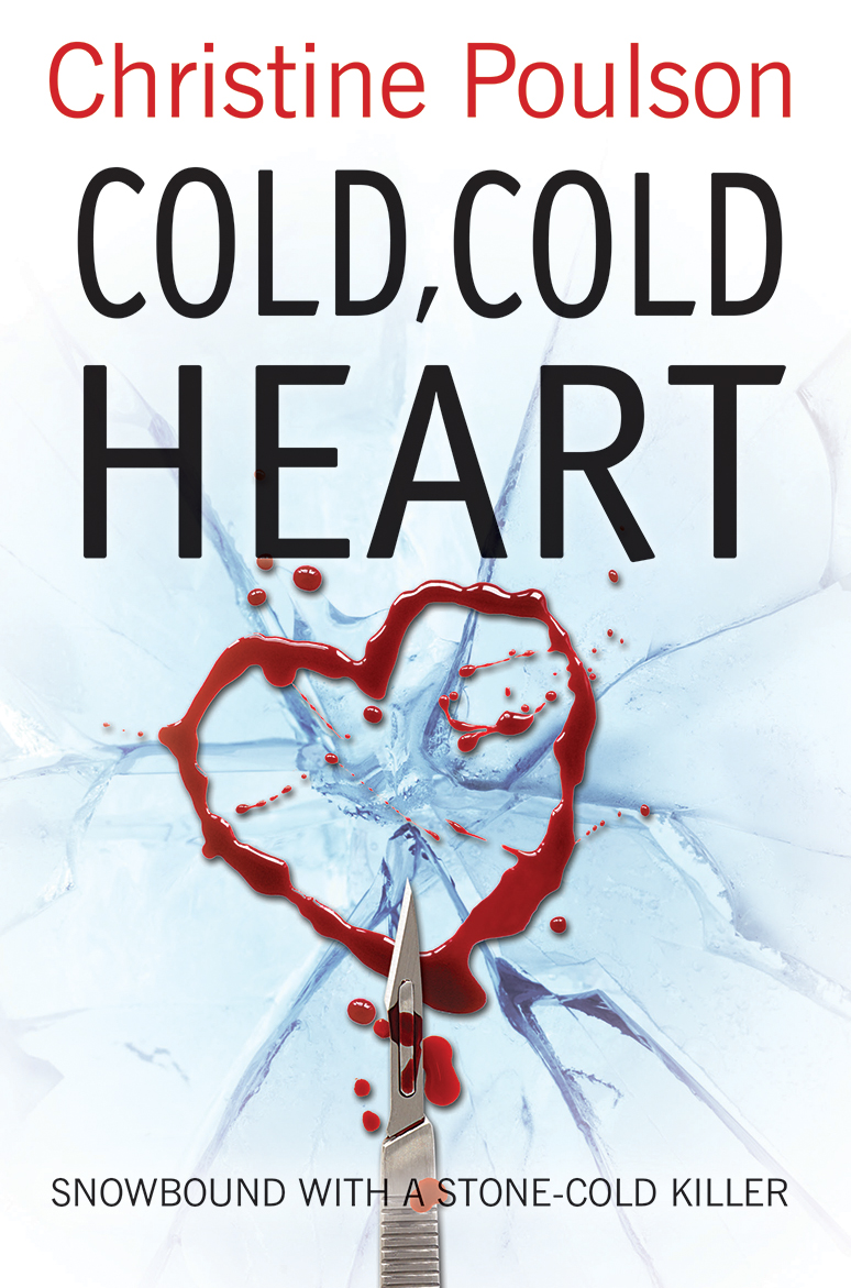 Cold Cold Heart By Christine Poulson (Paperback) 9781782642169