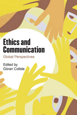 Ethics and Communication By Collste G (Hardback) 9781783485970