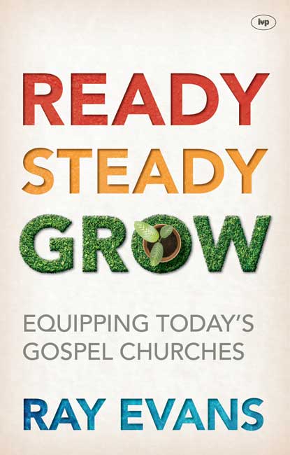 Ready Steady Grow By Evans Ray (Paperback) 9781783591138