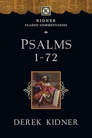 Psalms 1-72 By Derek Kidner (Paperback) 9781783591824