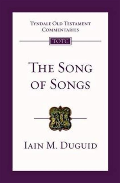 The Song Of Songs By Iain M Duguid (Paperback) 9781783591909