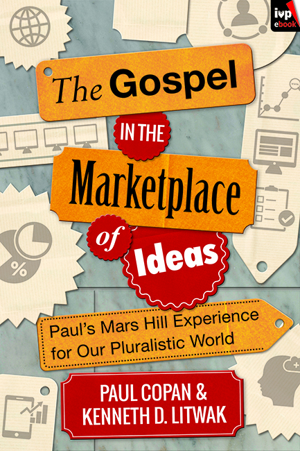 Gospel in the Marketplace of Ideas