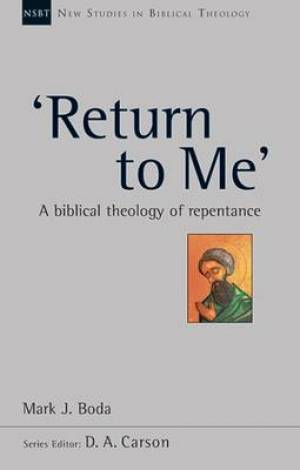 Return to Me By Mark J Boda (Paperback) 9781783592692