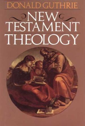 New Testament Theology By Guthrie Donald (Paperback) 9781783592715