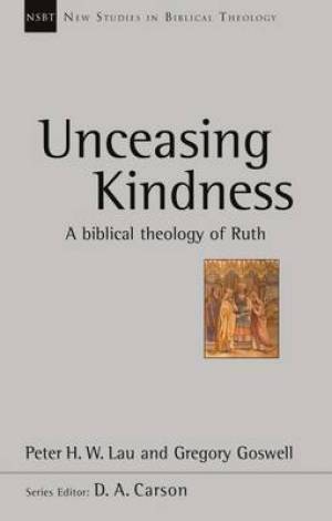 Unceasing Kindness By Peter Lau (Paperback) 9781783594481