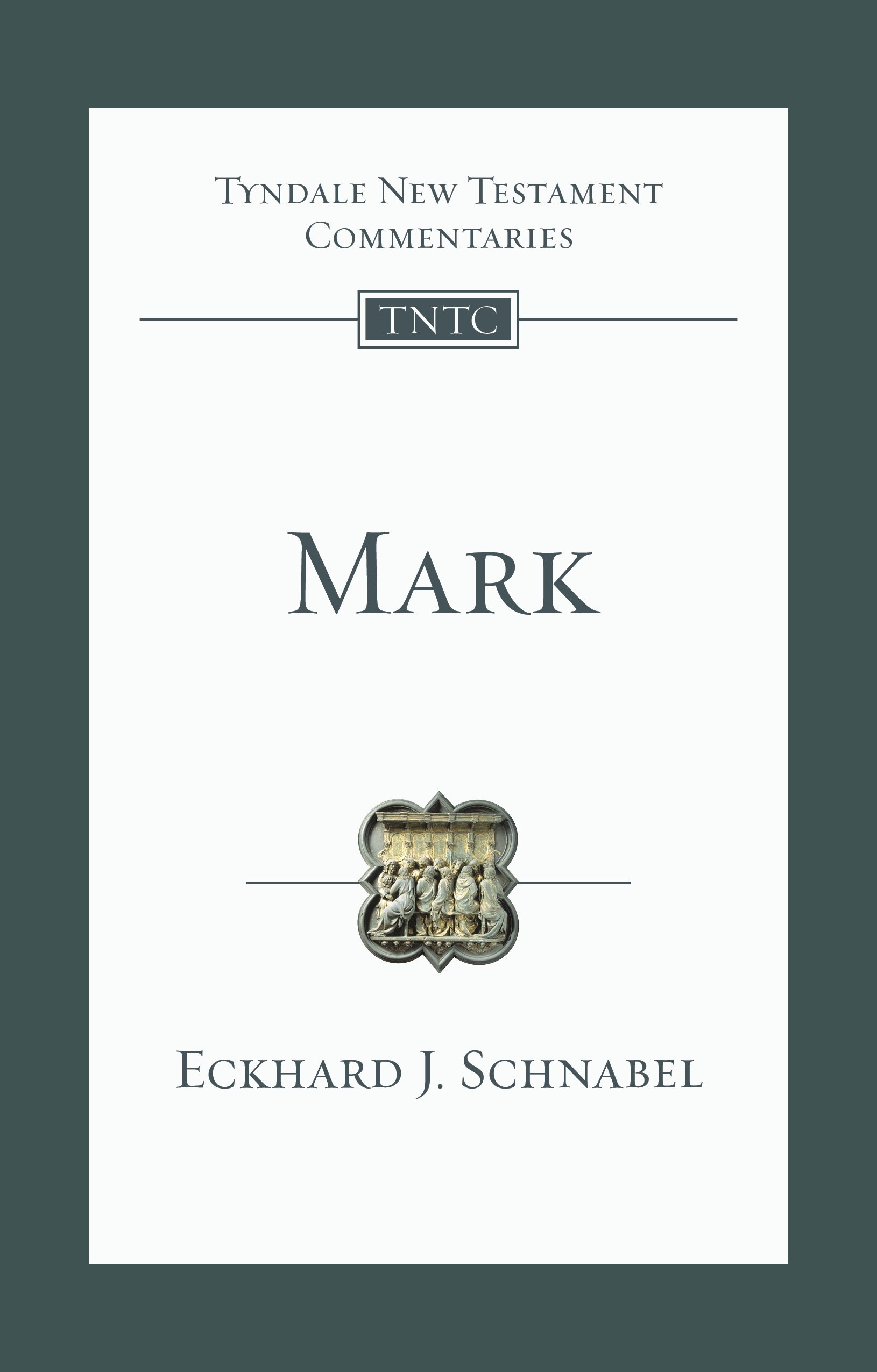 Mark By Eckhard J Schnabel (Paperback) 9781783595044