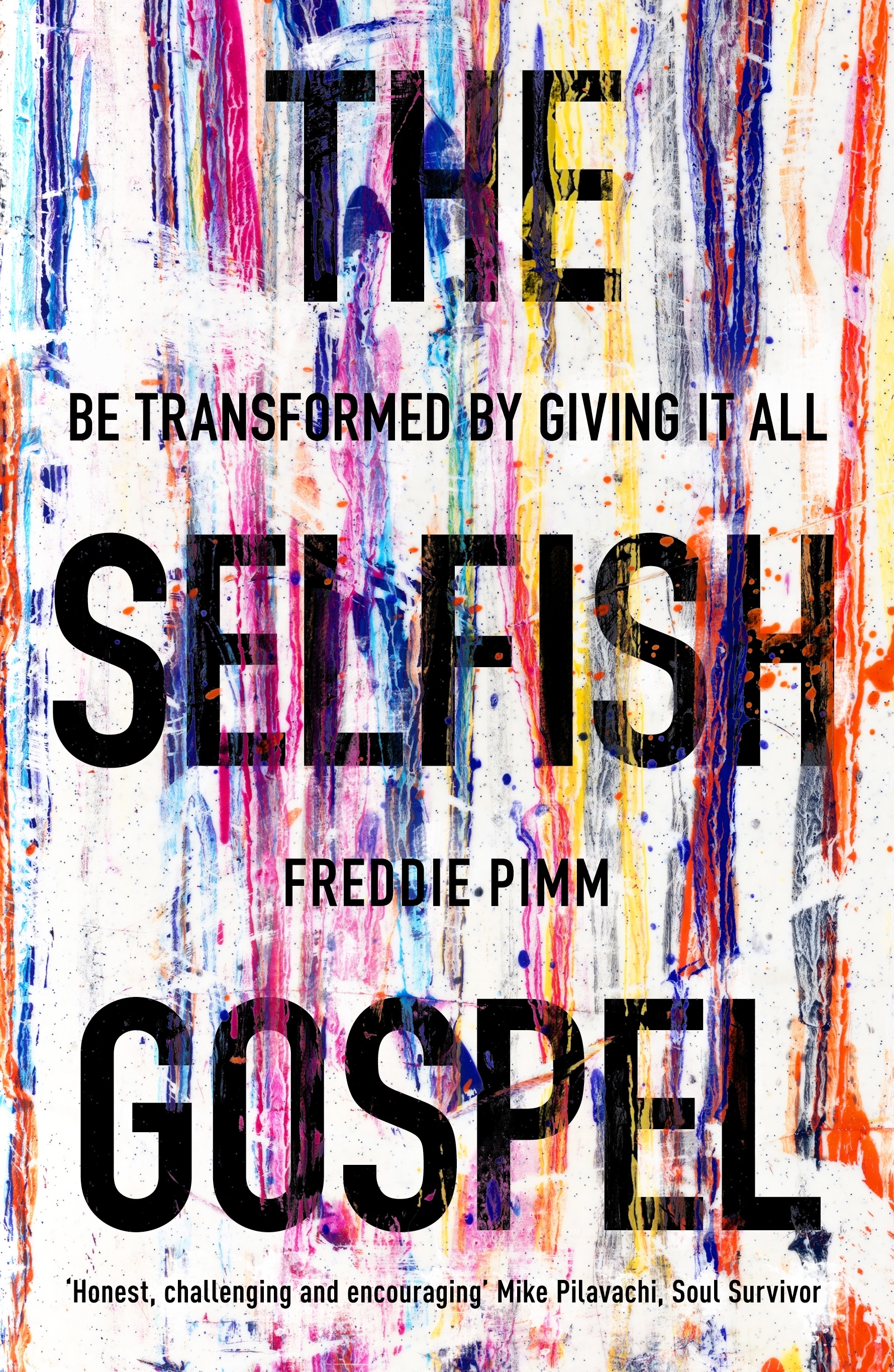 Selfish Gospel