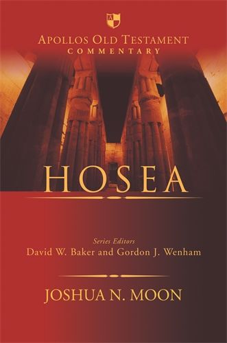 Hosea By Joshua Moon (Hardback) 9781783595327