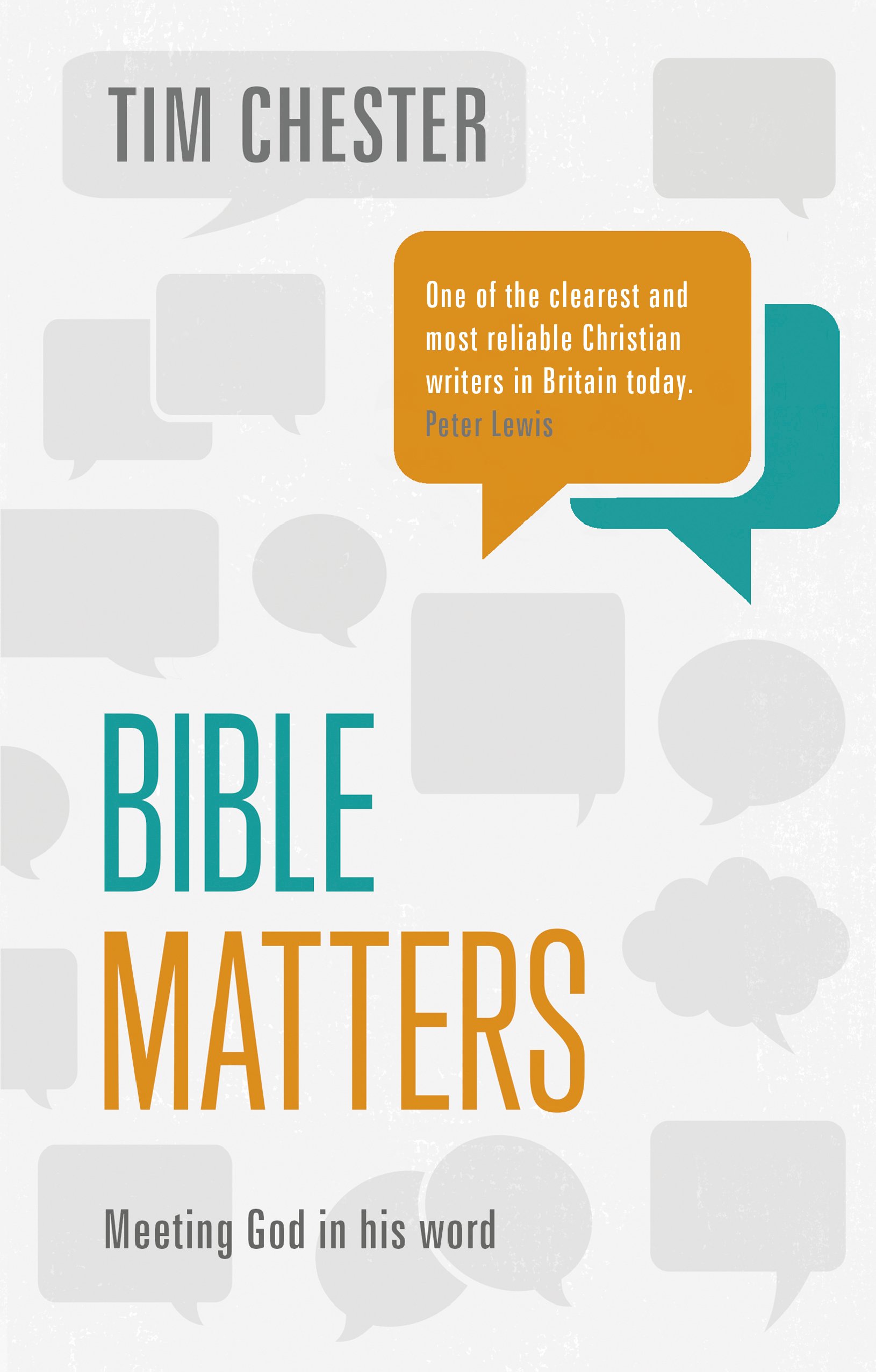 Bible Matters By Tim Chester (Paperback) 9781783595792