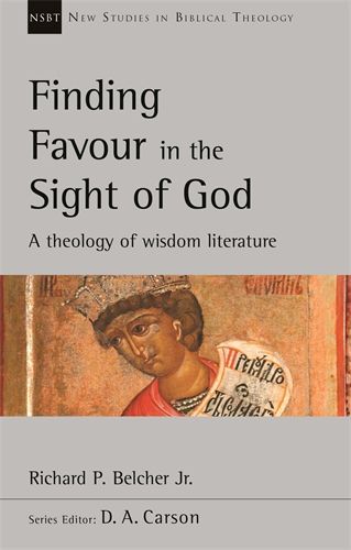 Finding Favour in the Sight of God By Richard Belcher (Paperback)