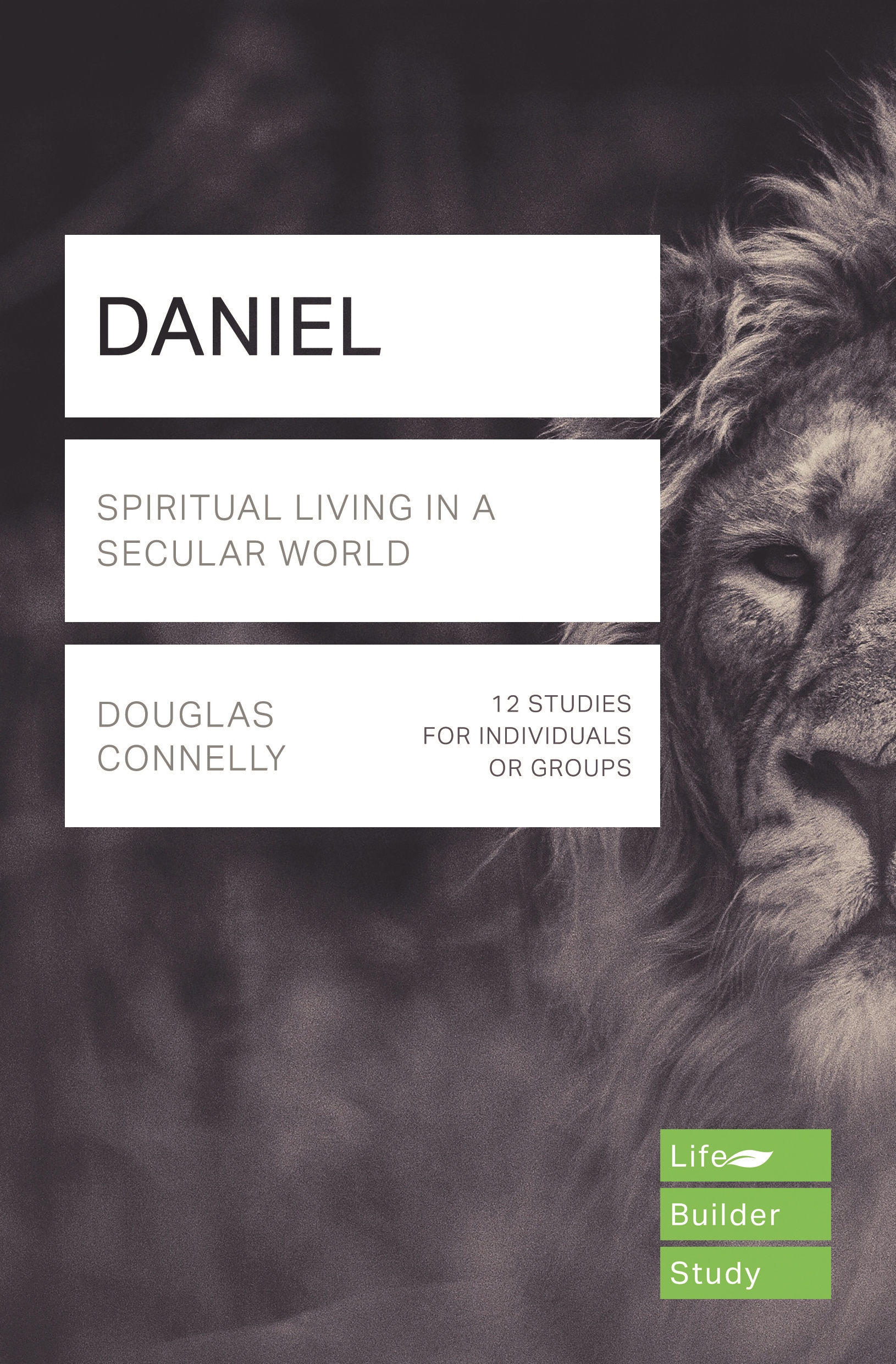 Lifebuilder Bible Study Daniel By Douglas Connelly (Paperback)