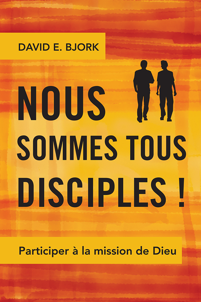 Nous Sommes Tous Disciples By David E Bjork (Paperback) 9781783680405