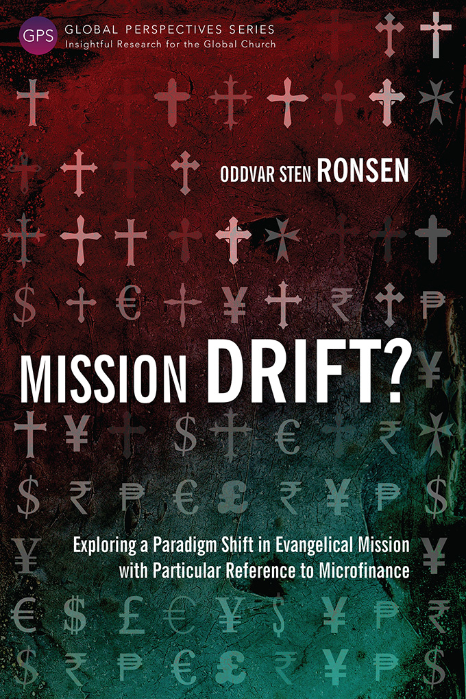 Mission Drift Exploring a Paradigm Shift in Evangelical Mission with