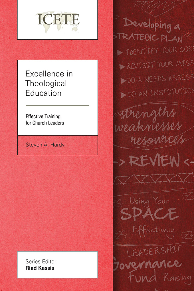 Excellence in Theological Education Effective Training for Church Lea