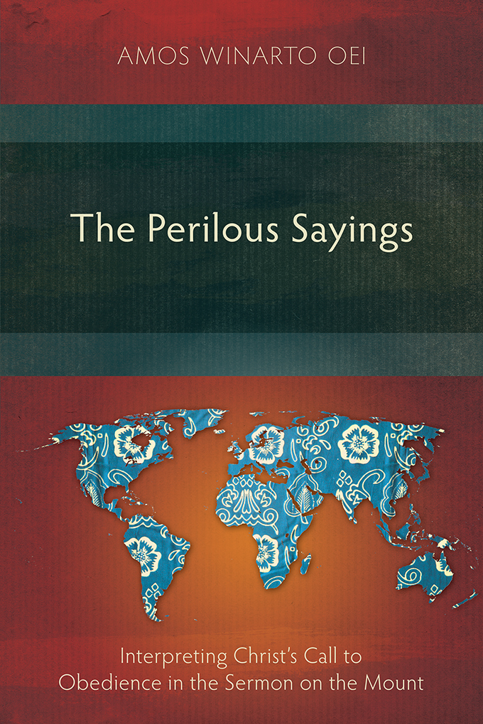 The Perilous Sayings Interpreting Christ's Call to Obedience in the S