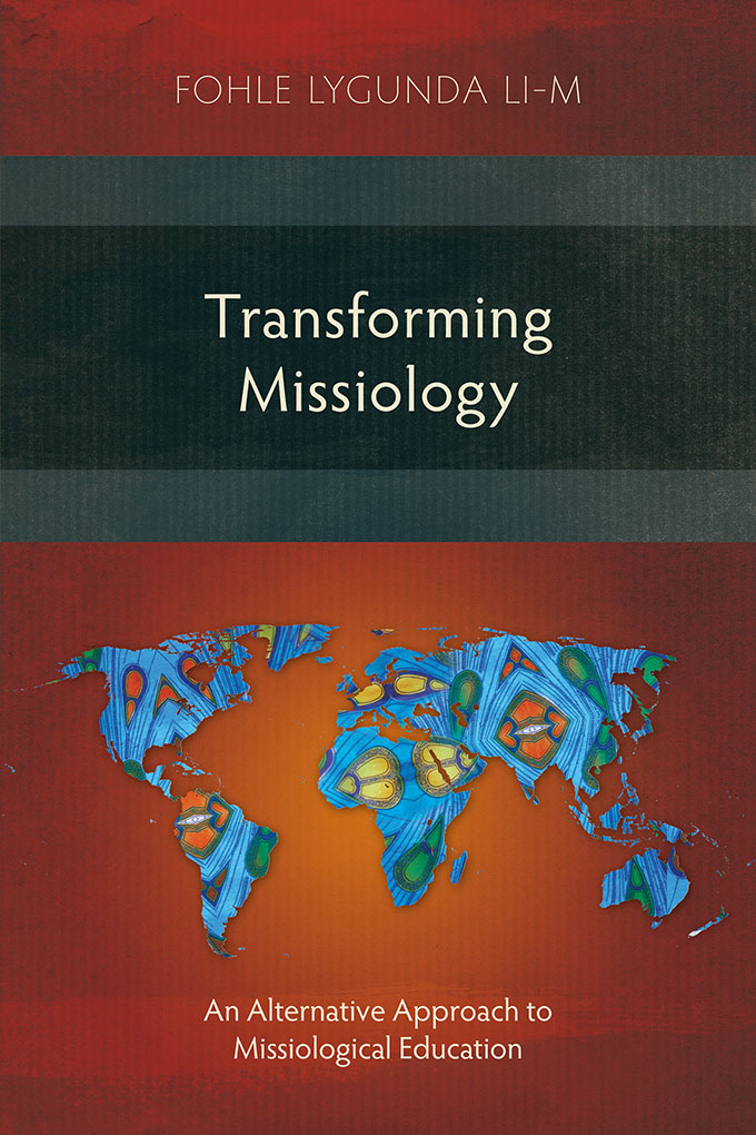 Transforming Missiology An Alternative Approach to Missiological Educ