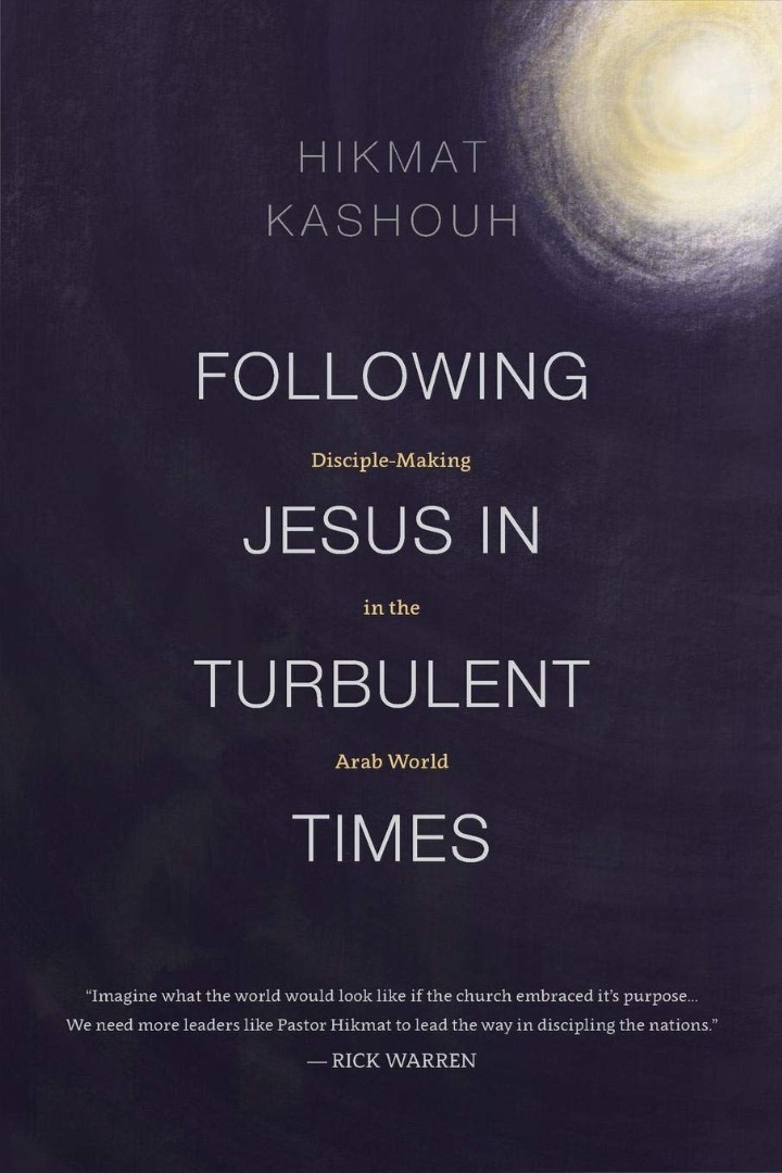 Following Jesus In Turbulent Times By Hikmat Kashouh (Paperback)