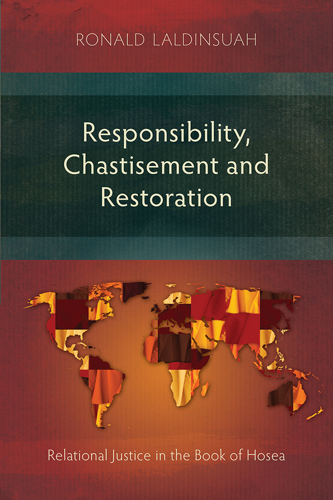 Responsibility Chastisement and Restoration By Ronald Laldinsuah