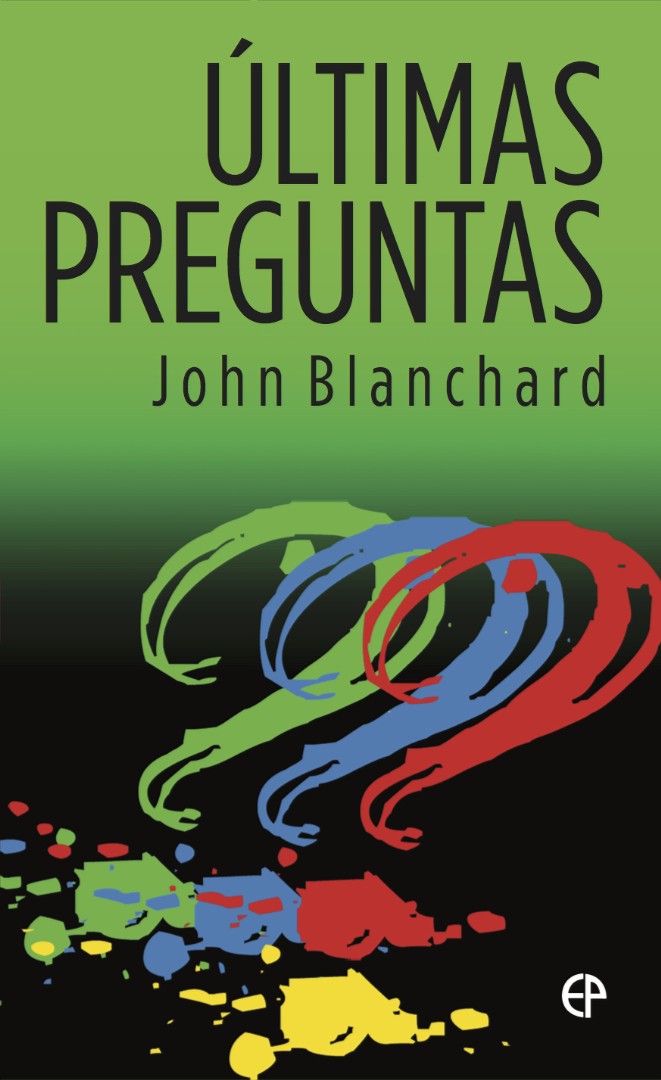 Ultimate Questions SPANISH By John Blanchard (Paperback) 9781783970056