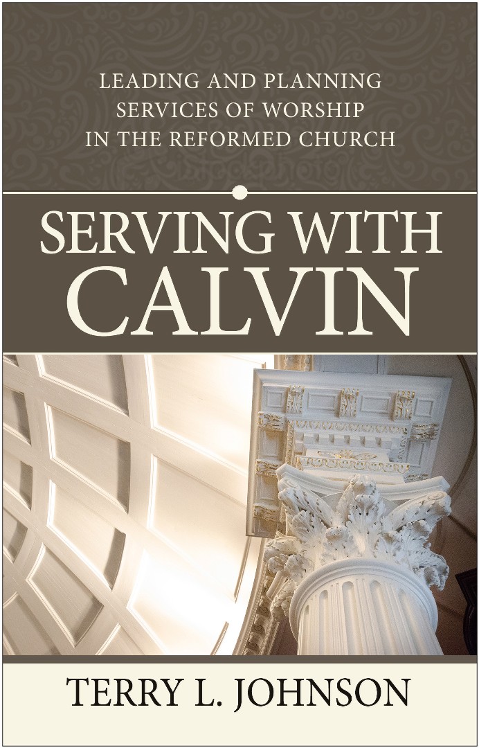 Serving with Calvin By Johnson Terry L (Paperback) 9781783971176