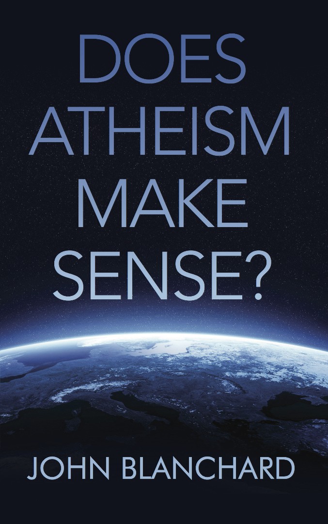 Does Atheism Make Sense By Blanchard John (Paperback) 9781783971848