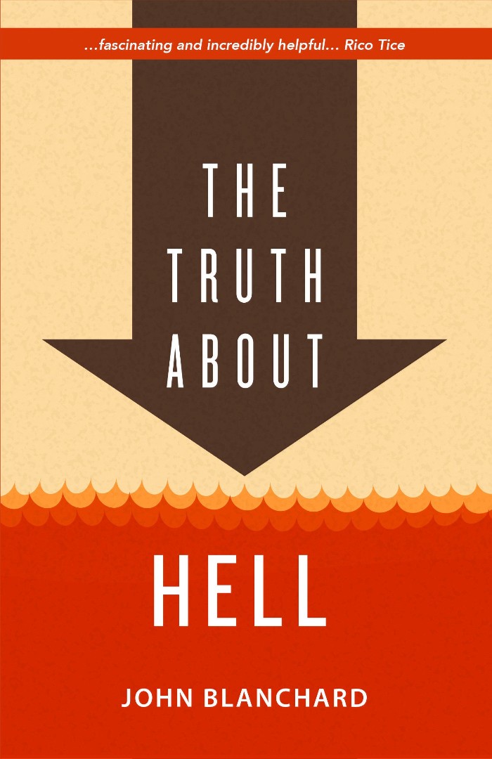 The Truth About Hell By John Blanchard (Paperback) 9781783972081