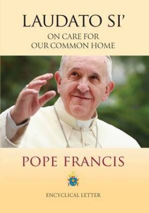 Laudato Si' By Francis (Paperback) 9781784690700