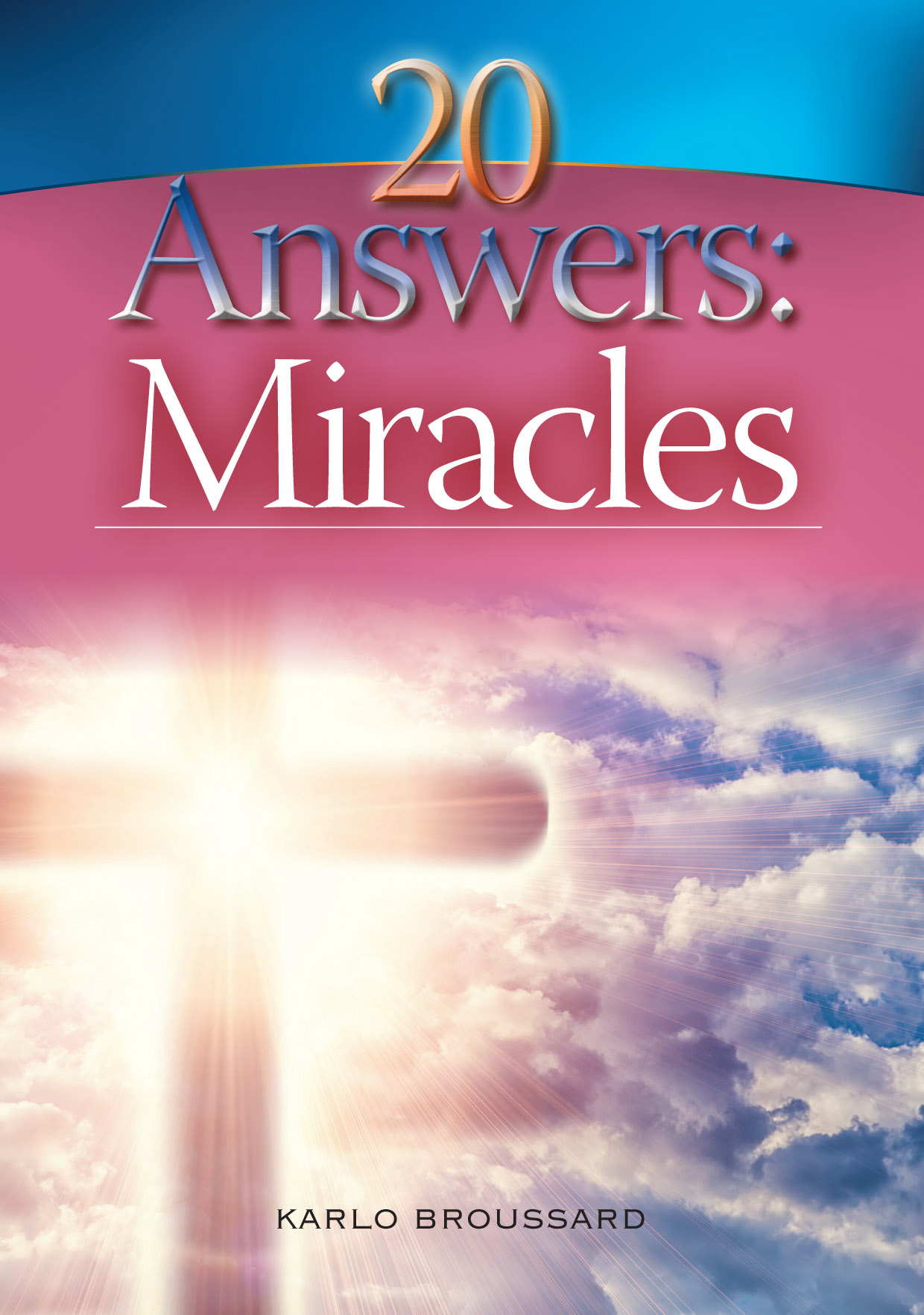 20 Answers Miracles