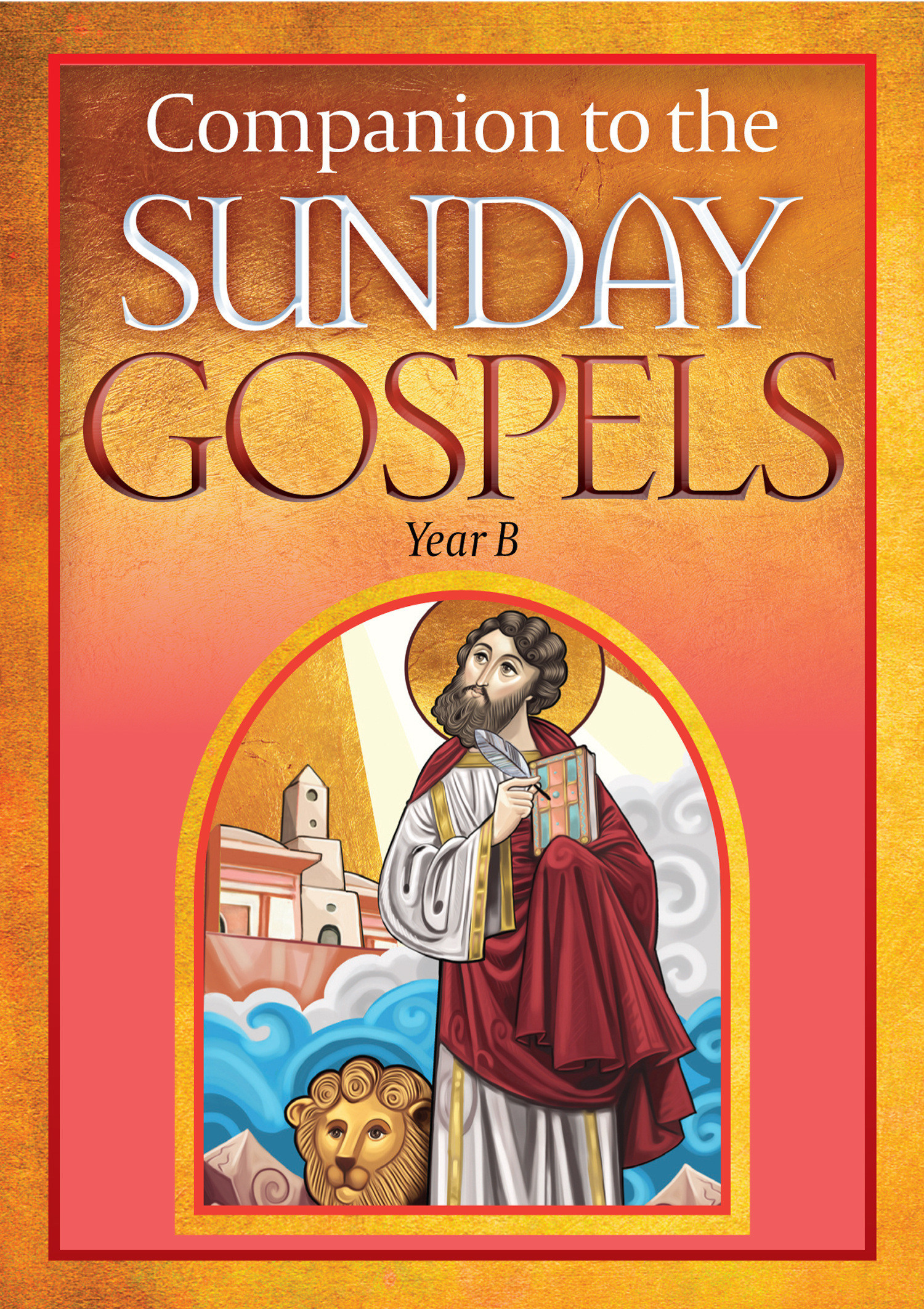 Companion to the Sunday Gospels - Year B By Henry Wansbrough