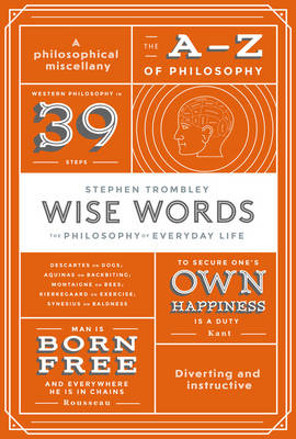 Wise Words By Stephen Trombley (Paperback) 9781784976521