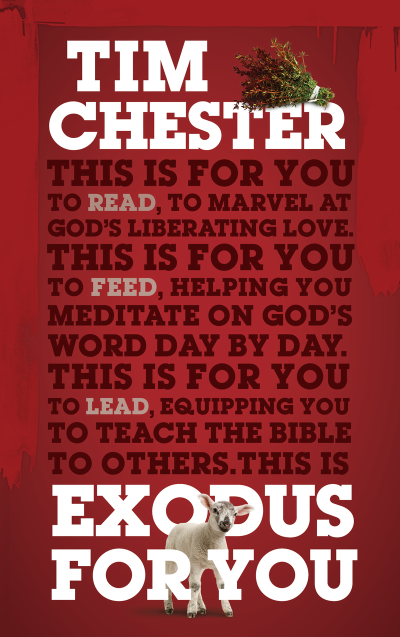 Exodus For You By Tim Chester (Paperback) 9781784980238