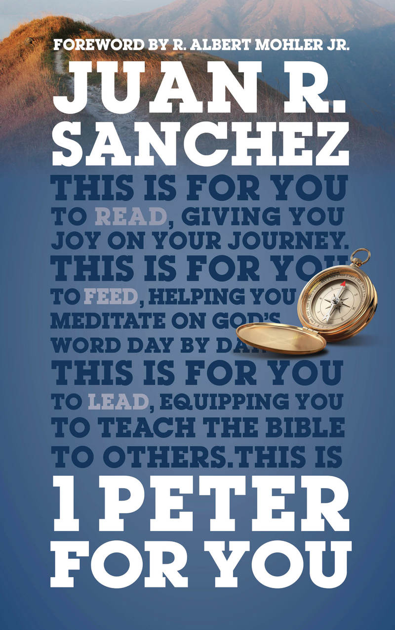 1 Peter For You By Juan R Sanchez (Paperback) 9781784980351