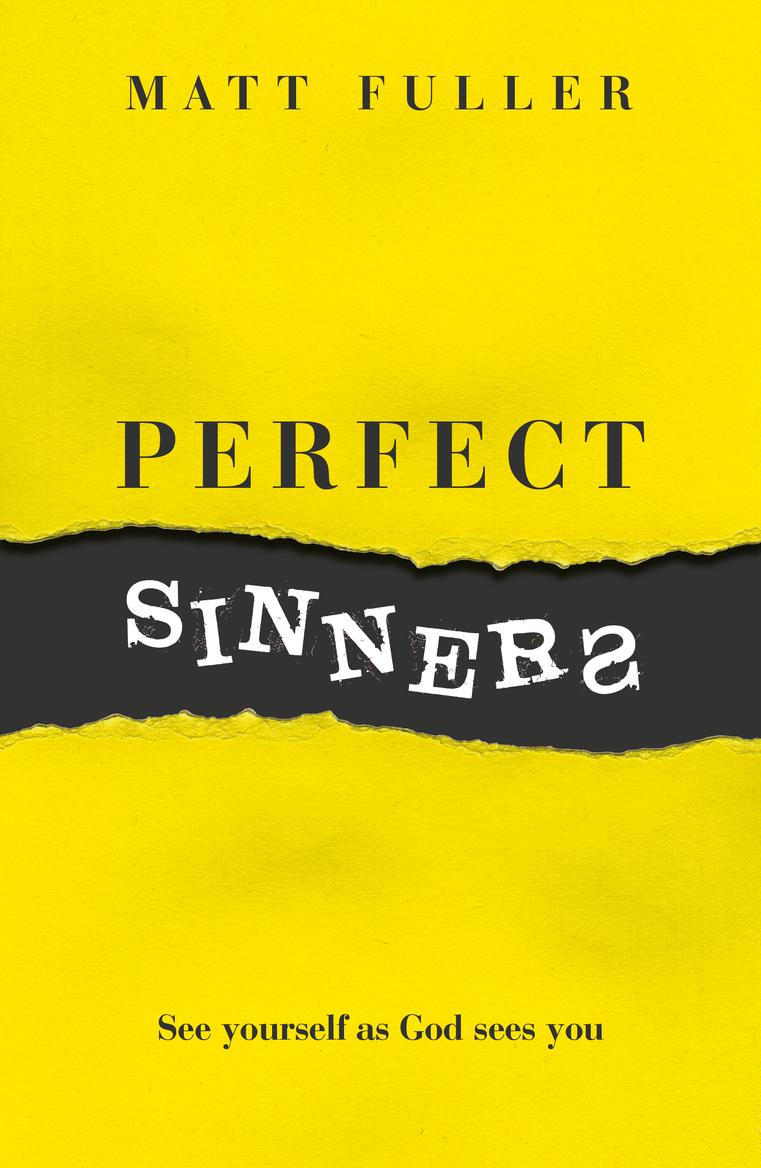 Perfect Sinners By Matt Fuller (Paperback) 9781784981389