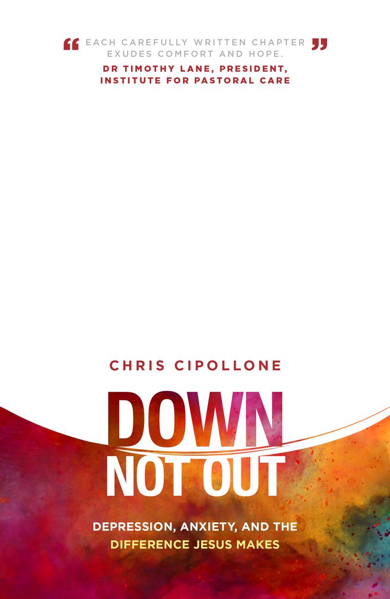 Down Not Out By Chris Cipollone (Paperback) 9781784981419