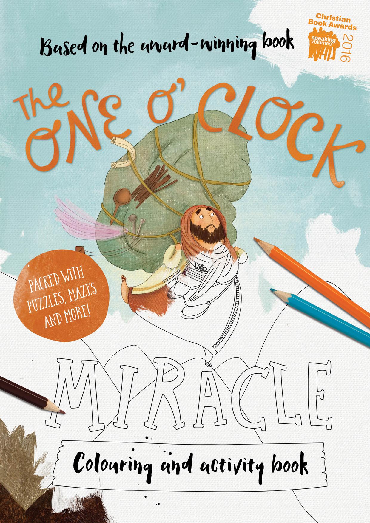 The One O'Clock Miracle Colouring Book (Paperback) 9781784982201