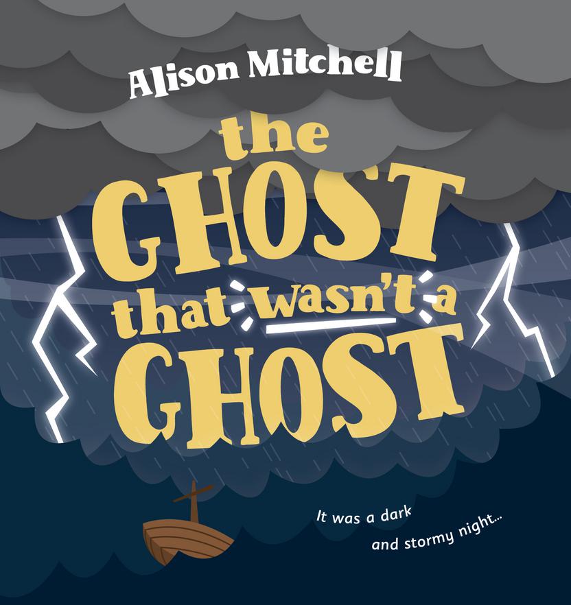 The Ghost That Wasn't a Ghost By Alison Mitchell (Paperback)