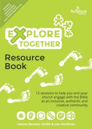 Explore Together - Resource Book By Lee Herdman Lianne Semans Smith